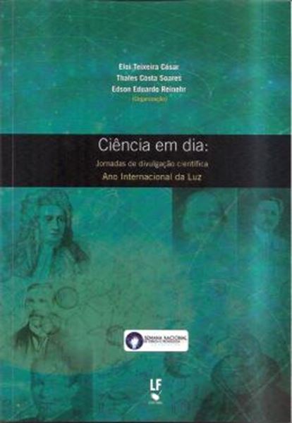 Picture of CIENCIA EM DIA - JORNADAS DE DIVULGACAO CIENTIFICA - ANO INTERNACIONAL DA LUZ