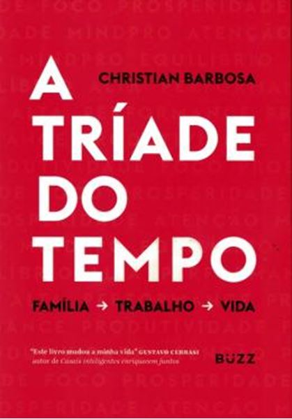 Picture of TRIADE DO TEMPO, A - FAMILIA -> TRABALHO -> VIDA
