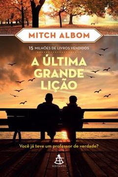 Imagem de A ULTIMA GRANDE LICAO - VOCÊ JA TEVE UM PROFESSOR DE VERDADE ?