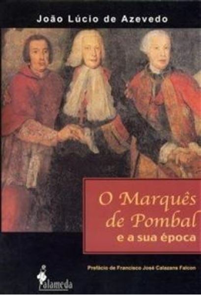 Picture of O MARQUES DE POMBAL E A SUA EPOCA