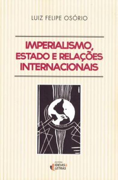 Picture of IMPERIALISM, ESTADO E RELACAO INTERNACIONAIS