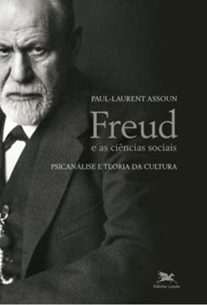 Picture of FREUD E AS CIENCIAS SOCIAIS - PSICANALISE E TEORIA DA CULTURA