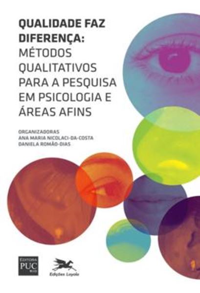 Picture of QUALIDADE FAZ DIFERENCA - METODOS QUALITATIVOS PARA A PESQUISA EM PSICOLOGIA E AREAS AFINS