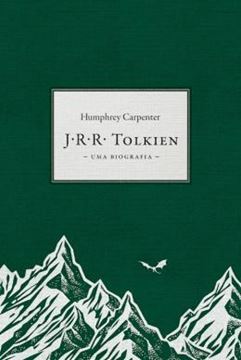 Imagem de J.R.R. TOLKIEN - UMA BIOGRAFIA