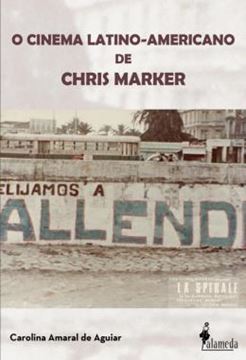 Imagem de O CINEMA LATINO-AMERICANO DE CHRIS MARKER