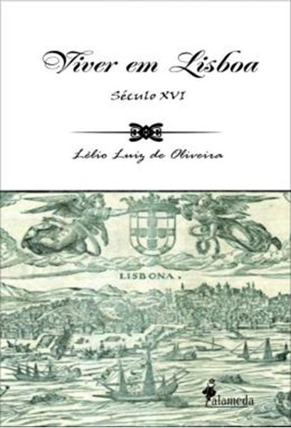 Picture of VIVER EM LISBOA - SECULO XVI