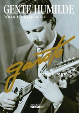 Imagem de GENTE HUMILDE - VIDA E MUSICA DE GAROTO