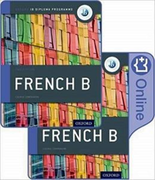 Picture of IB FRENCH B COURSE BOOK PACK - OXFORD IB DIPLOMA PROGRAMME - PRINT COURSE BOOK & ENHANCED ONLINE COURSE BOOK - 2ND ED