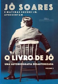 Imagem de LIVRO DE JO, O - UMA AUTOBIOGRAFIA DESAUTORIZADA - VOL. 2