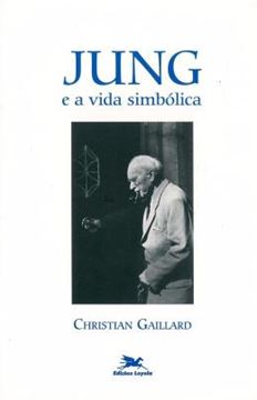 Imagem de JUNG E A VIDA SIMBOLICA