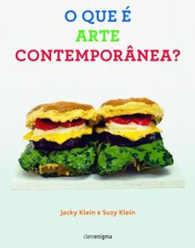 Imagem de QUE E ARTE CONTEMPORANEA?, O - 2ª ED