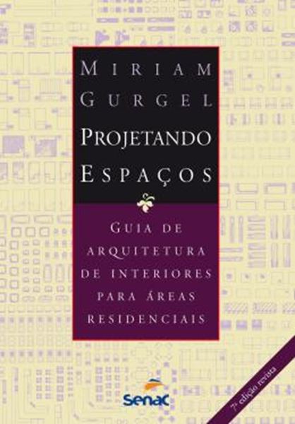 Picture of PROJETANDO ESPACOS - GUIA DE ARQUITETURA DE INTERIORES PARA AREAS RESIDENCIAIS - 8ª ED