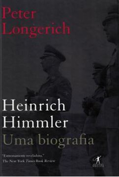 Imagem de HEINRICH HIMMLER: UMA BIOGRAFIA