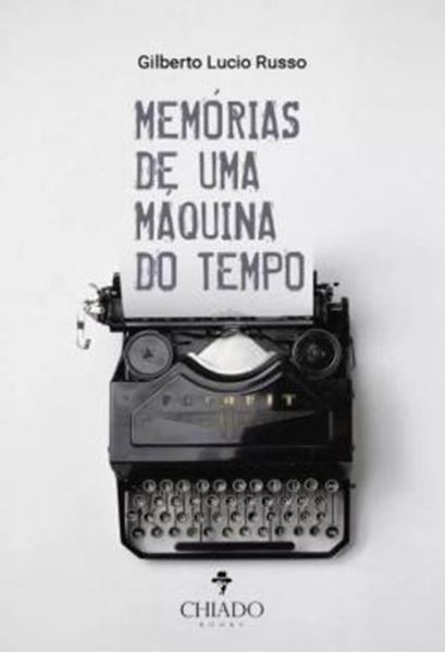 Picture of MEMORIAS DE UMA MAQUINA DO TEMPO
