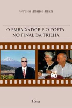 Imagem de EMBAIXADOR E O POETA NO FINAL DA TRILHA, O