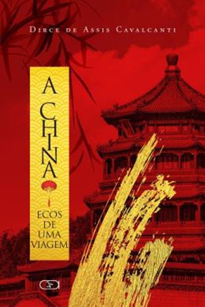 Picture of A CHINA : ECOS DE UMA VIAGEM