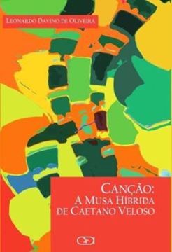 Imagem de CANCAO : A MUSA HIBRIDA DE CAETANO VELOSO