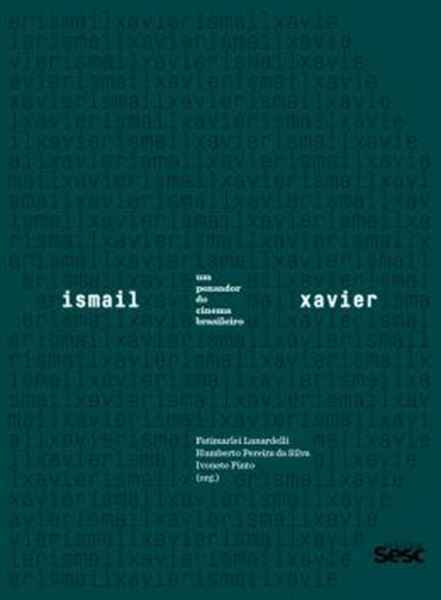 Picture of ISMAIL XAVIER - UM PENSADOR DO CINEMA BRASILEIRO