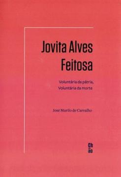 Imagem de JOVITA ALVES FEITOSA - VOLUNTARIA DA PATRIA, VOLUNTARIA DA MORTE