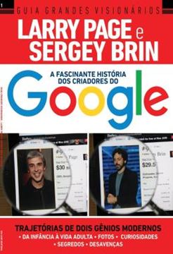Imagem de GUIA GRANDES VISIONARIOS - LARRY PAGE E SERGEY BRIN - A FASCINANTE HISTORIA DOS CRIADORES DO GOOGLE