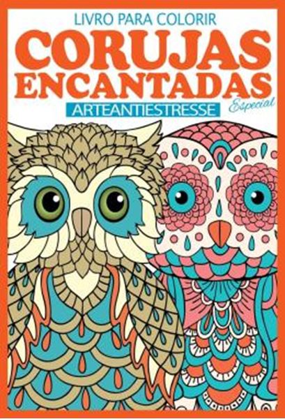 Picture of CORUJAS ENCANTADAS - ESPECIAL - ARTE ANTIESTRESSE - LIVRO PARA COLORIR