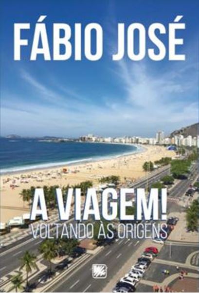 Picture of A VIAGEM! - VOLTANDO AS ORIGENS