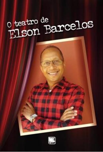 Picture of O TEATRO DE ELSON BARCELOS