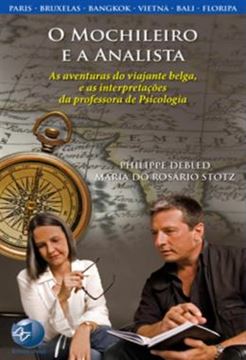 Imagem de MOCHILEIRO E A ANALISTA, O - AS AVENTURAS DO VIAJANTE BELGA, E AS INTERPRETACOES DA PROFESSORA DE PSICOLOGIA