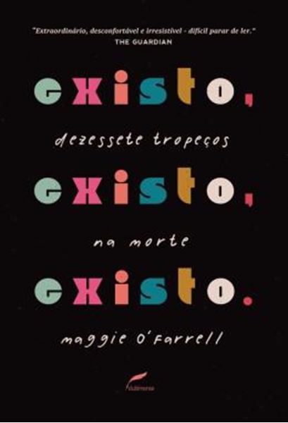 Picture of EXISTO, EXISTO, EXISTO - DEZESSETE TROPECOS NA MORTE