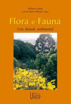 Imagem de FLORA E FAUNA - VOLUME  - UM DOSSIE AMBIENTAL