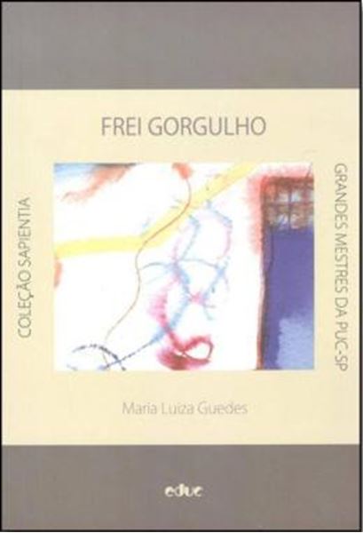 Picture of FREI GORGULHO - UM SEMEADOR DA BOA NOVA