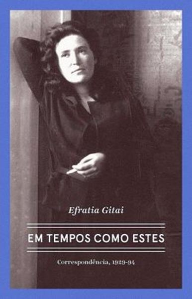 Picture of EFRATIA GITAI – EM TEMPOS COMO ESTES