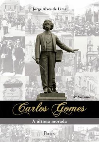 Picture of CARLOS GOMES - A ULTIMA MORADA VOL. 4
