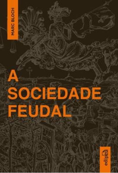 Picture of A SOCIEDADE FEUDAL