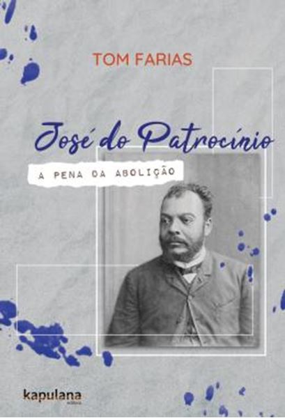 Picture of JOSE DO PATROCINIO - A PENA DA ABOLICAO