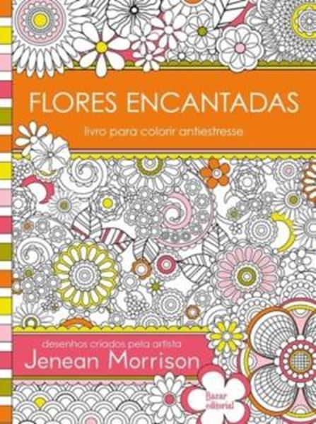 Picture of FLORES ENCANTADAS: LIVRO PARA COLORIR ANTIESTRESSE