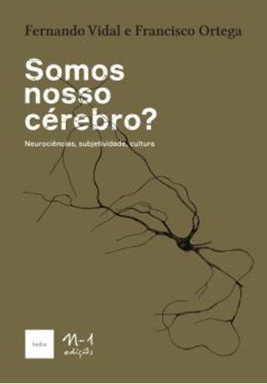 Picture of SOMOS NOSSO CEREBRO?