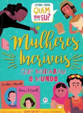 Imagem de MULHERES INCRIVEIS QUE MUDARAM O MUNDO