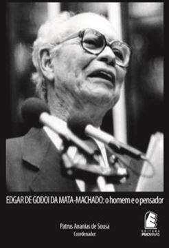Imagem de EDGAR DE GODOI DA MATA-MACHADO - VOLUME  - O HOMEM E O PENSADOR