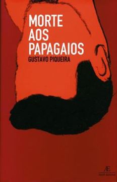 Imagem de MORTE AOS PAPAGAIOS