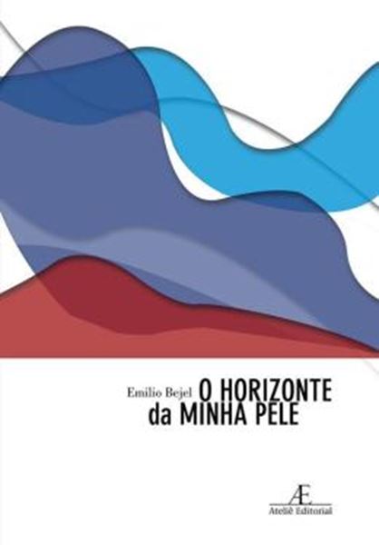 Picture of O HORIZONTE DA MINHA PELE
