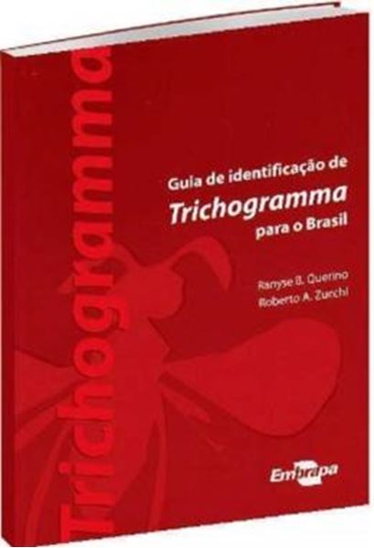 Picture of GUIA DE IDENTIFICACAO DE TRICHOGRAMMA PARA O BRASIL