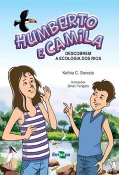 Imagem de HUMBERTO E CAMILA DESCOBREM A ECOLOGIA DOS RIOS