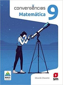 Imagem de CONVERGENCIAS - MATEMATICA - 9º ANO - BNCC