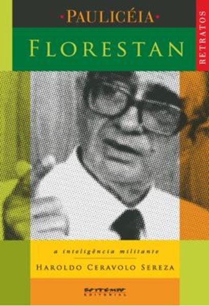 Picture of FLORESTAN - A INTELIGENCIA MILITANTE