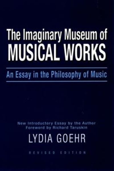Picture of IMAGINARY MUSEUM OF MUSICAL WORKS, THE - REVISED EDITION