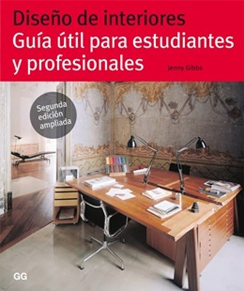 Picture of DISENO DE INTERIORES GUIA UTIL PARA ESTUDIANTES Y PROFESINALES
