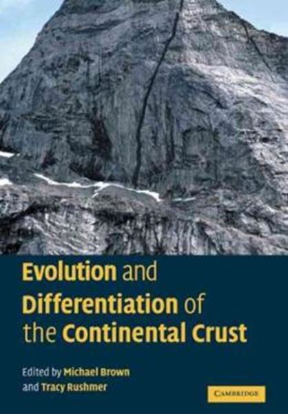 Picture of EVOLUTION AND DIFFERENTATION OF THE CONTINENTAL CRUST
