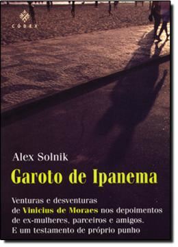 Imagem de GAROTO DE IPANEMA - VENTURAS E DESVENTURAS DE VINICIUS DE MORAES