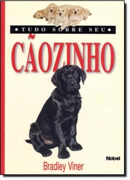 Imagem de TUDO SOBRE SEU CAOZINHO